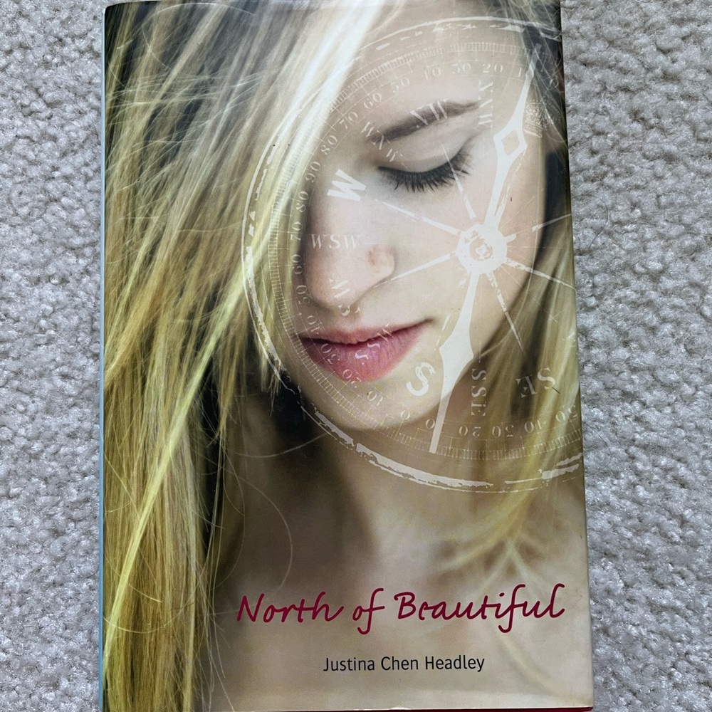 North of Beautiful by Justina Chen Headley